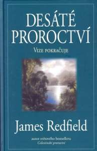 DESÁTÉ PROROCTVÍ - VIZE POKRAČUJE